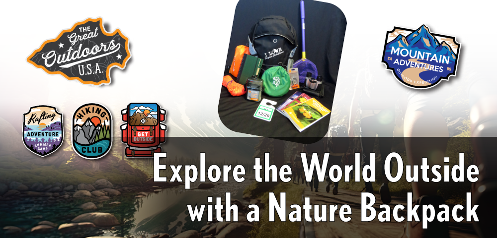 Explore the World Outside with a Nature Backpack