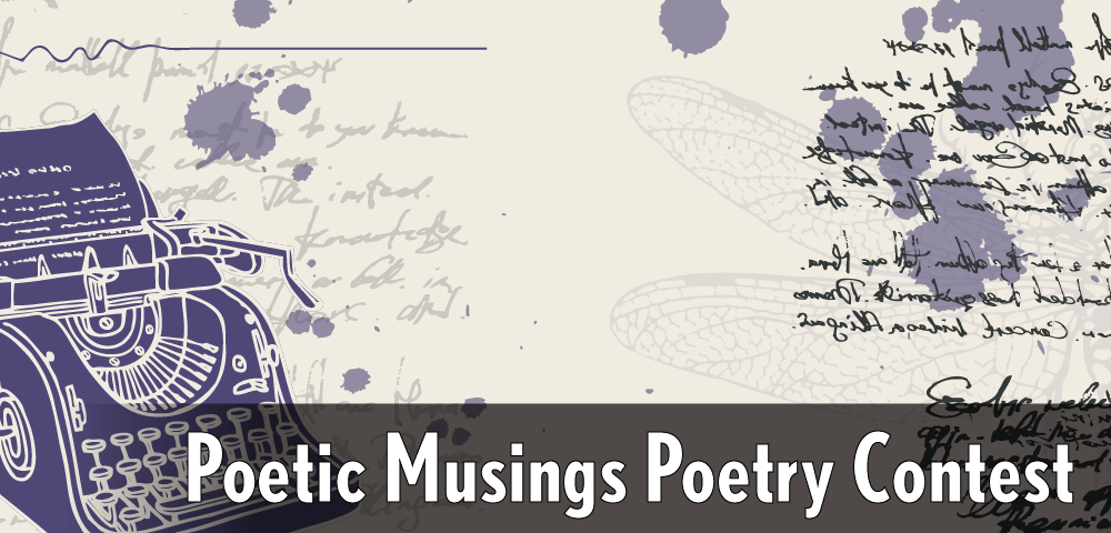 Poetic Musings Poetry Contest