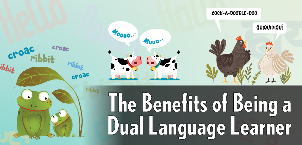 The Benefits of Being a Dual Language Learner Header
