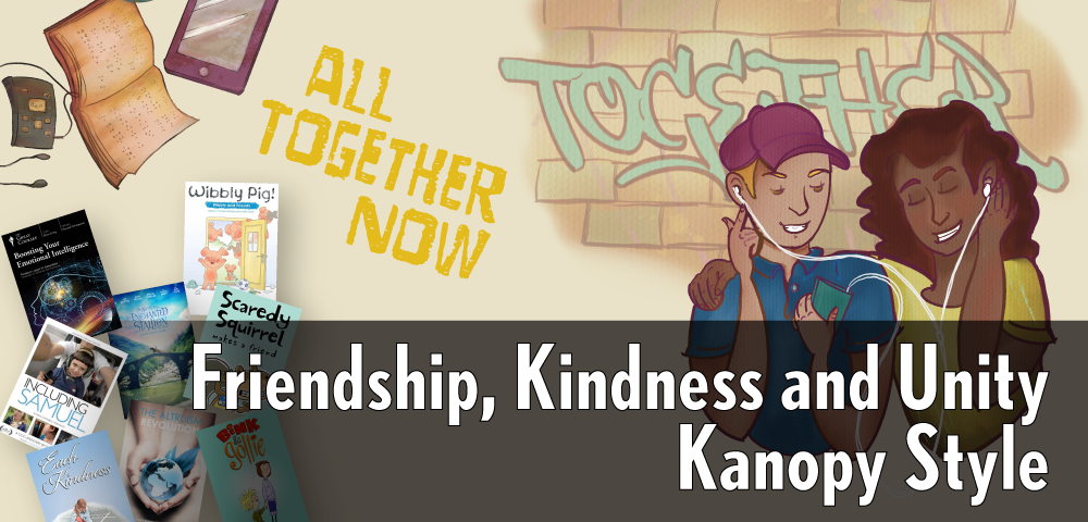 Friendship, Kindness and Unity Kanopy Style Image Header
