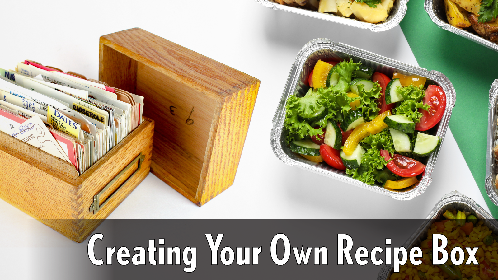 Creating Your Own Recipe Box