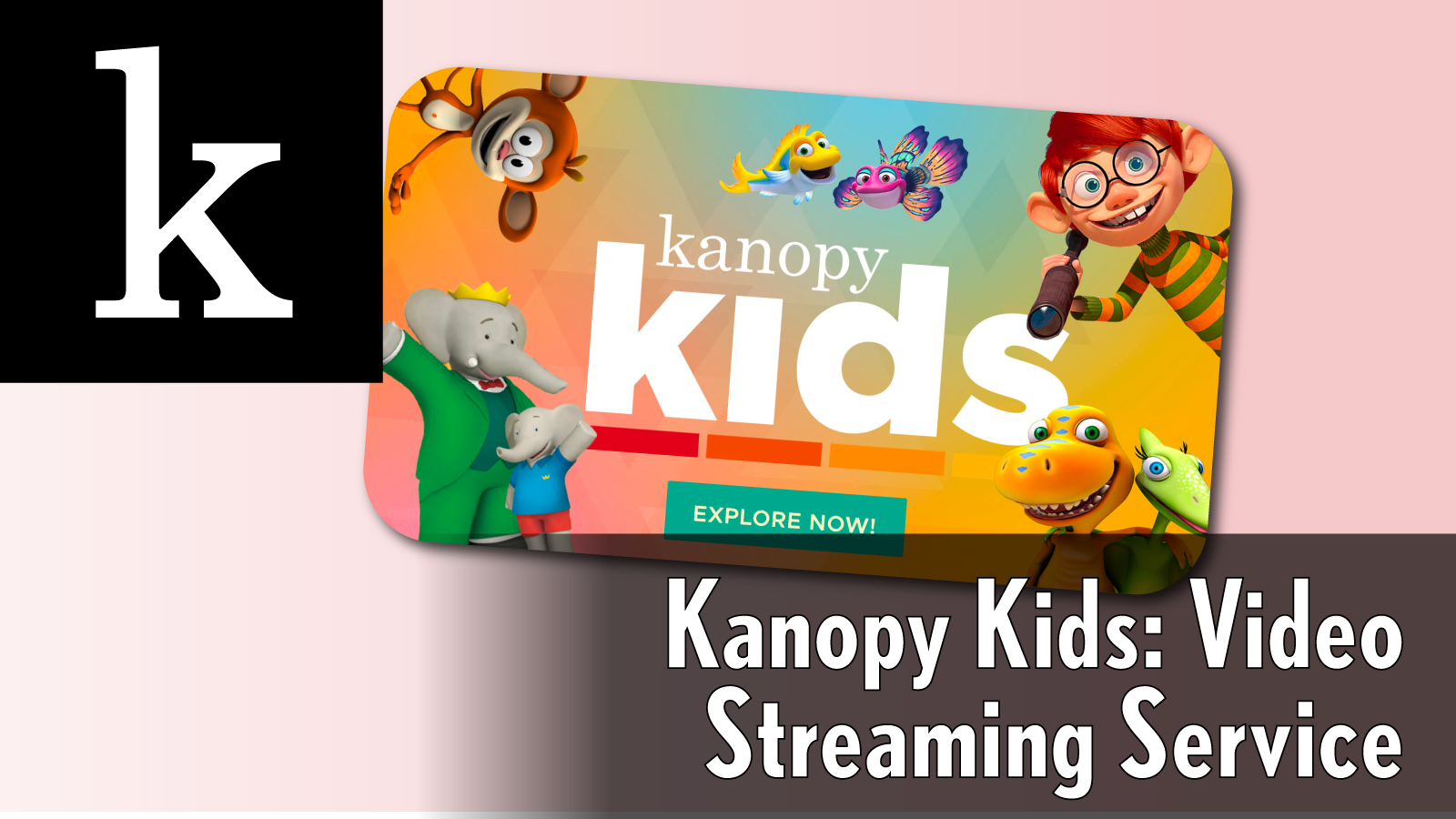 Kanopy Kids: Video Streaming Service