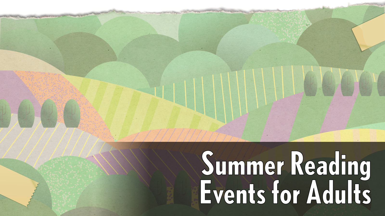 Summer Reading Adventure Events for Adults