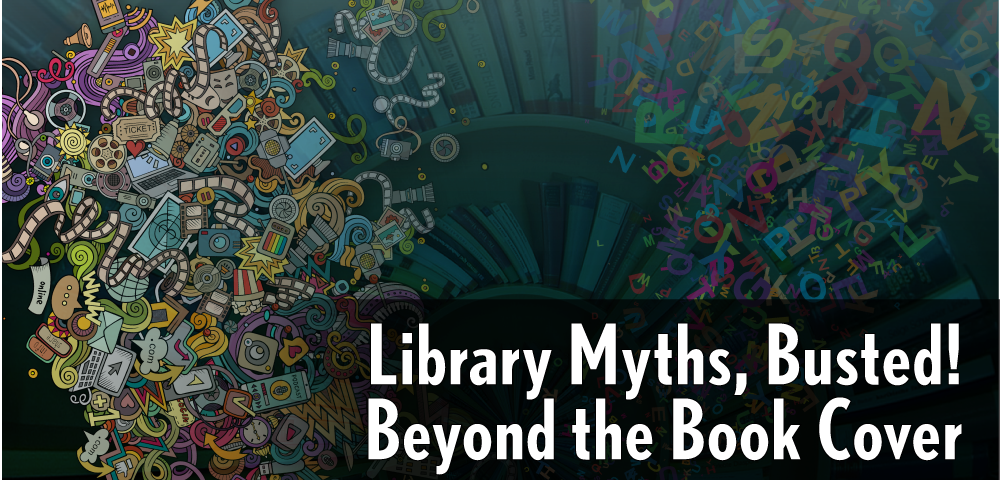 Library Myths Busted