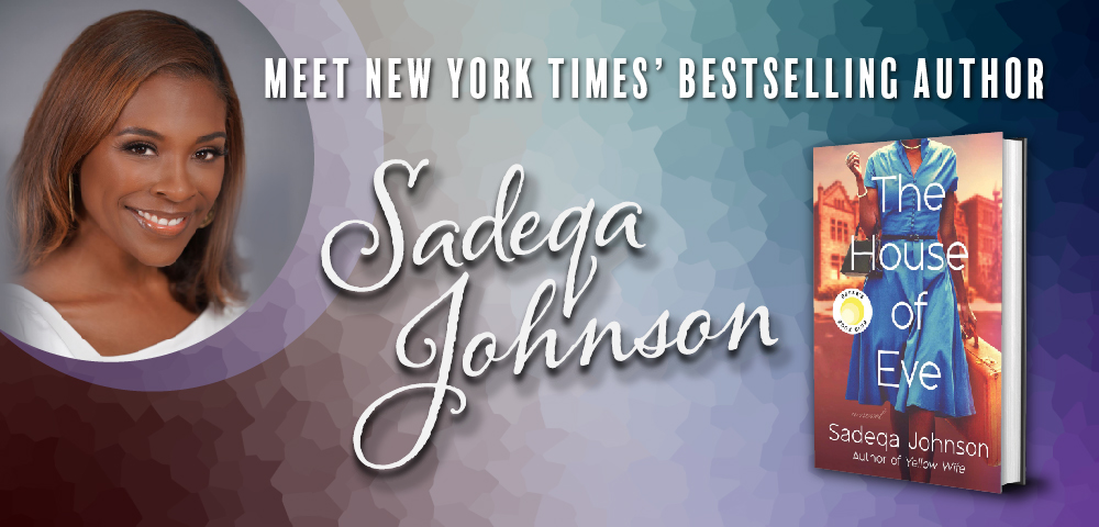 Meet New York Times' Best-Selling Author Sadeqa Johnson June 14.