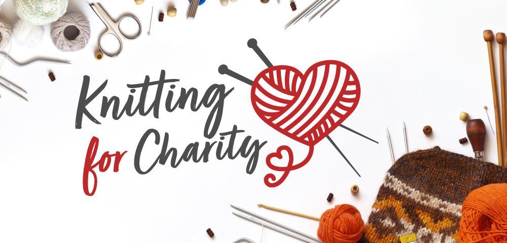 Knitting for Charity (Sept. 12 - Nov. 18)