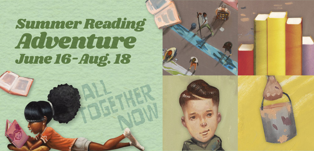 Learn about our 2023 Summer Reading Adventure - All Together Now!