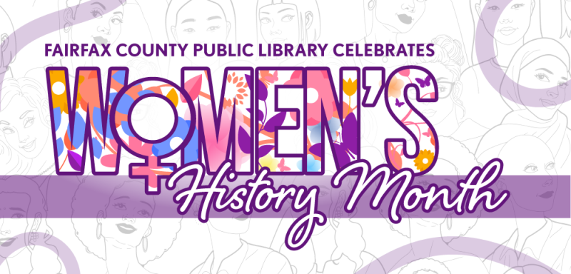Fairfax County Public Library Celebrates Women's history Month
