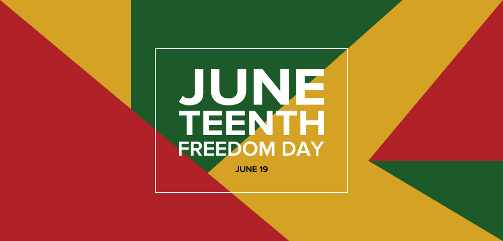 Celebrate Juneteenth Freedom Day