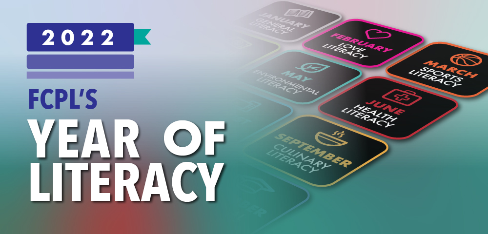FCPL's 2022 Year of Literacy