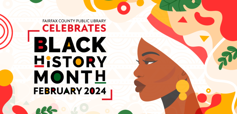 Fairfax County Public Library Celebrates Black History Month