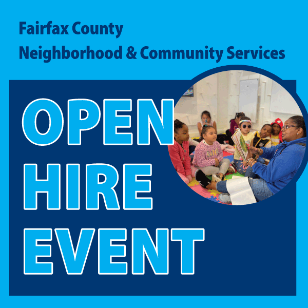 A teacher with students next to the words Fairfax County Neighborhood and Community Services Open Hire Event.
