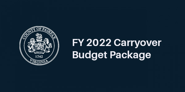 FY 2022 Carryover Budget Package, next to county seal FY 2022 Carryover Budget Package, next to county seal