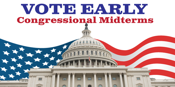 Vote Early. Congressional Midterms.