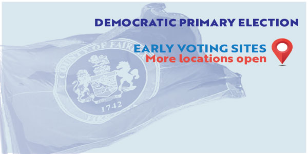 Democratic Primary election. More early voting sites open on June 10.