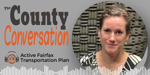 The County Conversation Podcast Active Fairfax Transportation Plan