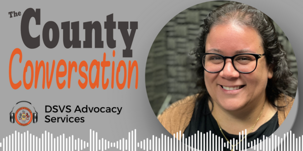 The County Conversation - DSVS Advocacy Series