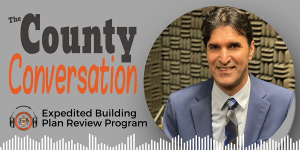 The County Conversation Podcast - Expedited Building Plan Review Program