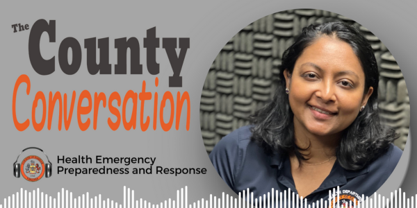 The County Conversation Podcast - Health Emergency Preparedness and Response
