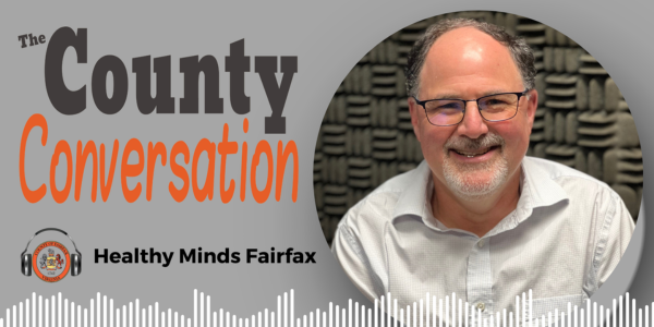 The County Conversation - Healthy Minds Fairfax