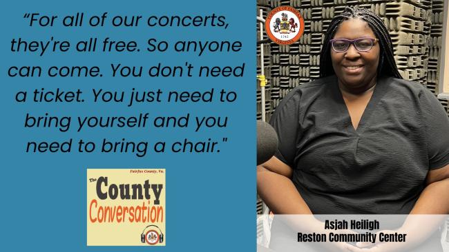"For all of our concerts, they're all free. So anyone can come. You don't need a ticket. You just need to bring yourself and you need to bring a chair." - Asjah Helligh, Reston Community Center