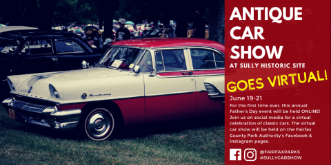Sully Historic Site S Annual Car Show Goes Online Park Authority