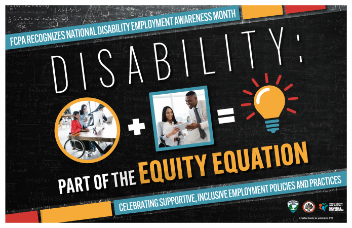 The poster is rectangular in shape with a black colored chalkboard background overlaid with mathematical equations. In the center of the poster, on a diagonal, is a black rectangle bordered by small teal, yellow and red rectangles. It features the 2022 NDEAM theme, “Disability: Part of the Equity Equation,” along with an equation composed of several graphics: a circular photo of a woman in a wheelchair working at a computer with colleagues, followed by a plus sign, followed by a square image of a woman who uses crutches viewing a document with a colleague, followed by an equal sign, followed by a light bulb icon. Across the top of the rectangle in small, white letters are the words National Disability Employment Awareness Month. Along the bottom in small white letters is the hashtag “NDEAM” followed by ODEP’s website address, dol.gov/ODEP. In the lower right corner in white lettering is the DOL seal followed by the words “Office of Disability Employment Policy United States Department of Labor.”