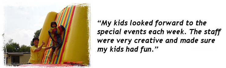 My kids looked forward to the special events each week. The staff were very creative and made sure my kids had fun.